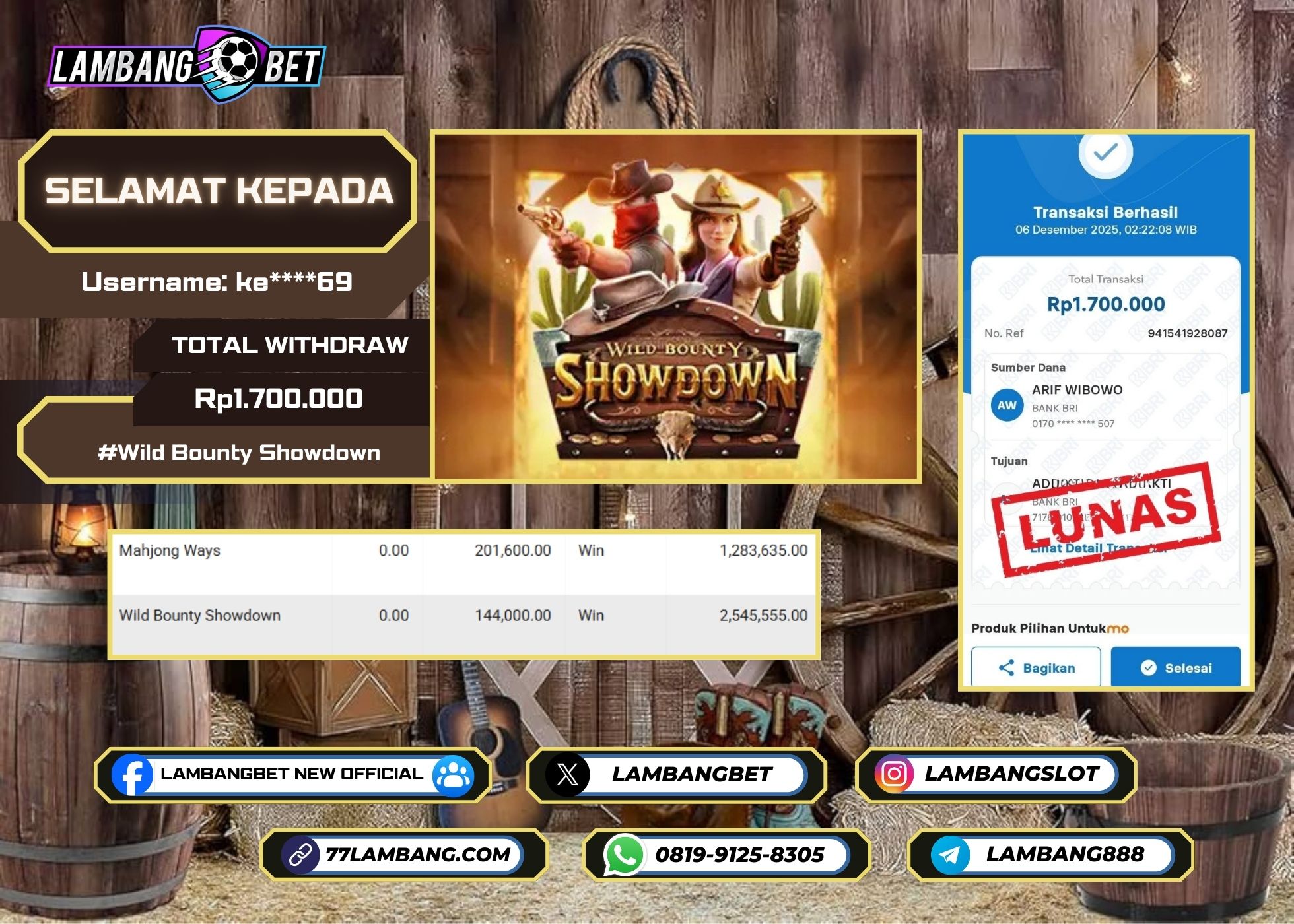 LAMBANGBET [6 DESEMBER 2025] JACKPOT SLOT Wild Bounty Showdown "Rp1.700.000" LUNAS